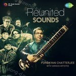 Reunited Sounds - Purbayan Chatterjee Song Download